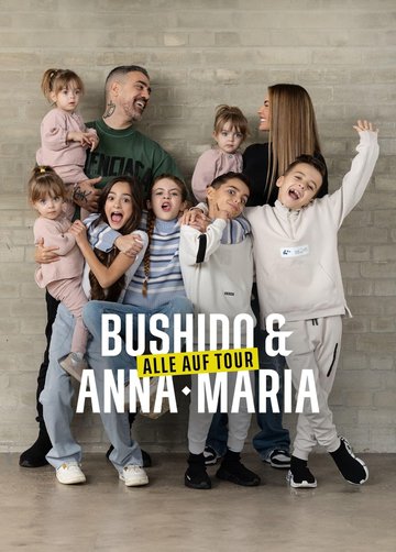 Bushido & Anna-Maria - Alle auf Tour